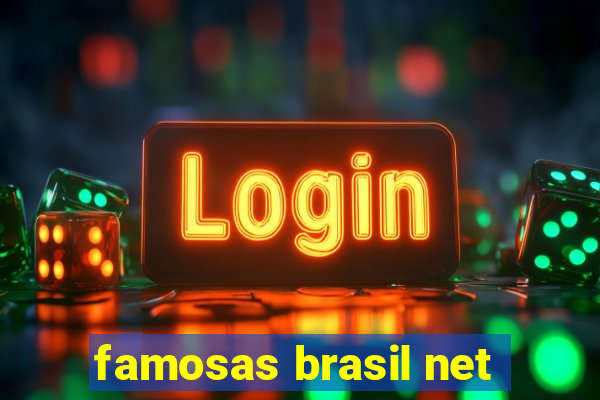 famosas brasil net